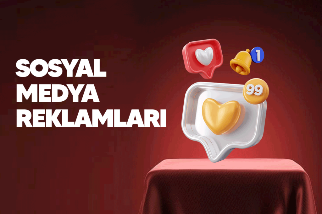 Sosyal Medya Reklamları